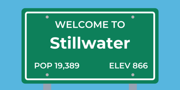 A welcome sign to Stillwater, where we deliver firewood.